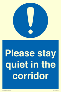 Please stay quiet in the corridor